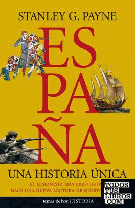 España. Una historia única