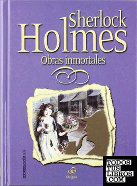 Sherlock Holmes, obras inmortales