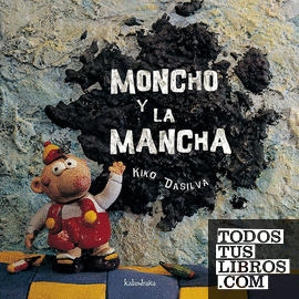 Moncho y la mancha (Ed. anterior)
