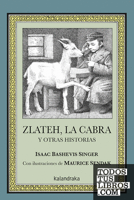 Zlateh, la cabra y otras historias