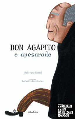 Don Agapito o apesarado