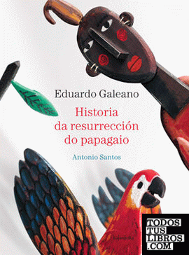 Historia da resurrección do papagaio