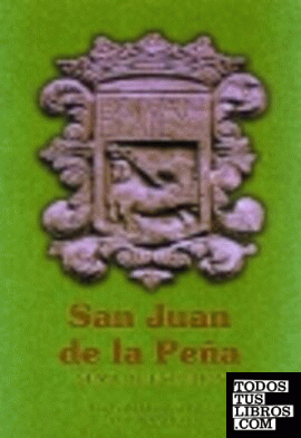 San Juan de la Peña : suma de estudios I