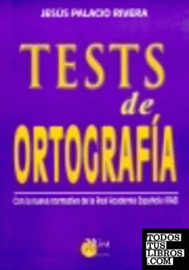 Tests de ortografía, con la nueva normativa de la Real Academia Española (RAE)