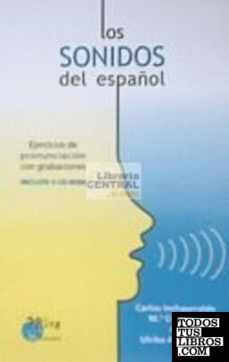 Los sonidos del español : ejercicios de pronunciación con grabaciones [Libro + 4