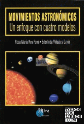 Movimientos astronómicos : un enfoque con cuatro modelos