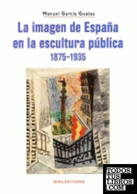 La imagen de España en la escultura pública, 1875-1935