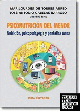 Psiconutrición del menor: nutrición, psicopedagogía y pantallas sanas