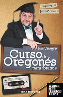 Curso de Oregonés para foranos (6ª edición ya a la venta)