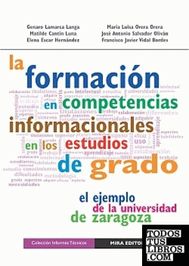 La formación en competencias informacionales en los estudios de grado: el ejemplo de la Universidad de Zaragoza