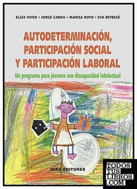 Autodeterminación, participación social y participación laboral: un programa para jóvenes con discapacidad intelectual