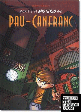 Paul y el misterio del Pau-Canfranc