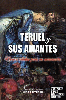 Teruel y sus amantes
