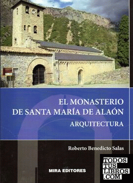El monasterio de Santa María de Alaón