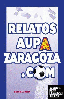 Relatos AupaZaragoza.com