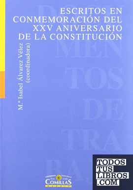 Escritos en conmemoración del XXV Aniversario de la Constitución