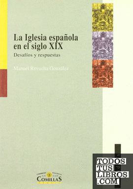 La Iglesia española en el siglo XIX