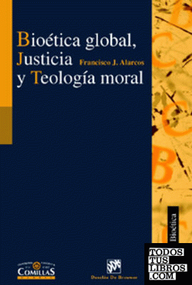 Bioética global, justicia y teología moral
