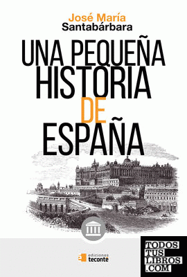 Una pequeña historia de España