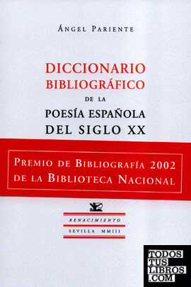 Diccionario bibliográfico de la poesía española del siglo XX