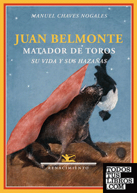 JUAN BELMONTE MATADOR DE TOROS