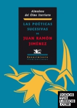 POETICAS SUCESIVAS DE JUAN R.JIMENEZ