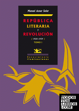 REPUBLICA LITERARIA Y REVOLUCION (2 VOL)
