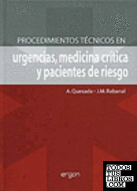 Procedimientos técnicos en urgencias, medicina crítica y pacientes de riesgo