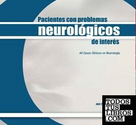 Pacientes con problemas neurológicos de interés
