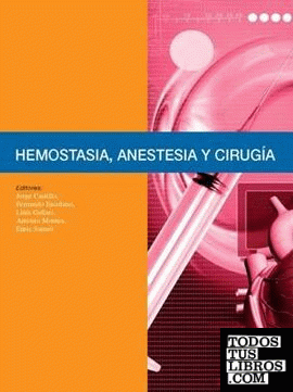 Hemostasia, anestesia y cirugía
