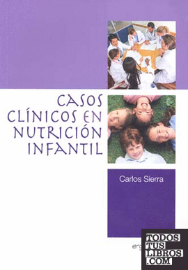 Caso clínicos en nutrición infantil