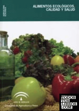 Alimentos ecológicos, calidad y salud