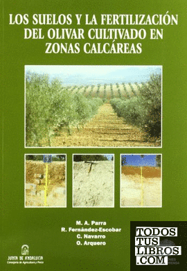 Los suelos y la fertilización del olivar en zonas calcáreas