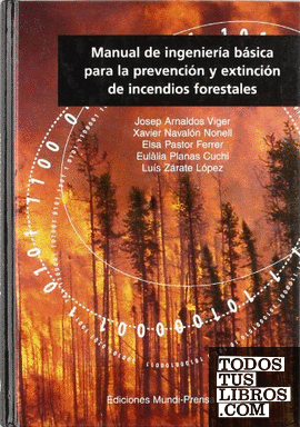 Manual de ingeniería básica para la prevención y extinción de incendios forestales