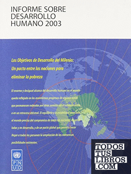 INFORME SOBRE DESARROLLO HUMANO 2003. LOS OBJETIVO