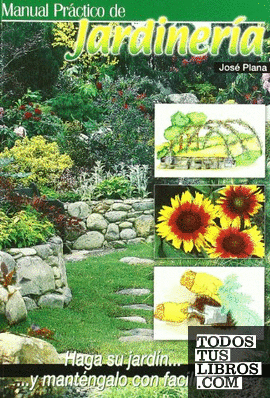 Manual práctico de jardinería
