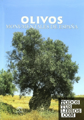 Olivos monumentales de España