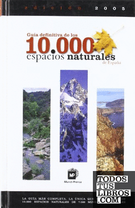 Guía definitiva de los 10.000 espacios naturales