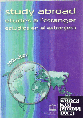 Estudios en el extranjero 2006-2007. XXXIII edición