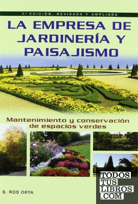 La empresa de jardinería y paisajismo