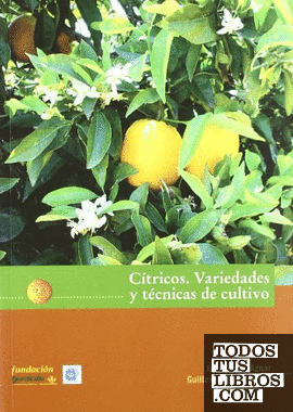 Cítricos: Variedades y técnicas de cultivo