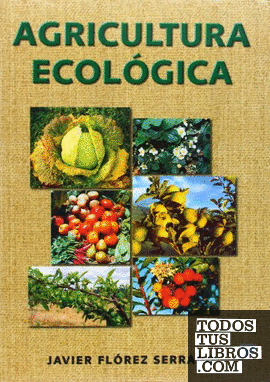 Agricultura ecológica. Manual y guía didáctica