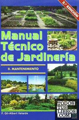 Manual técnico de jardinería II. Mantenimiento