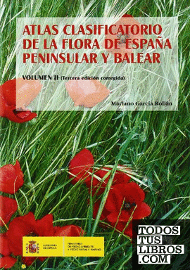 Atlas clasificatorio de la flora de España Peninsular y Balear. Vol. II