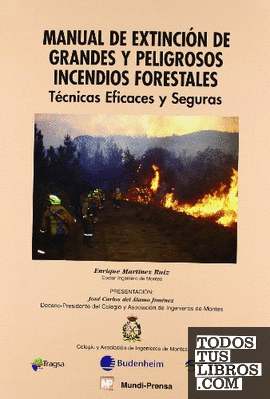 Manual de extinción de grandes y peligrosos incendios forestales