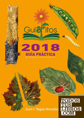 GuíaFitos2018. Guía práctica de productos fitosanitarios
