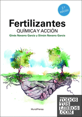 Fertilizantes. Química y acción.  2ª edición