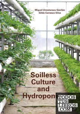 Soilless Culture and Hydroponics