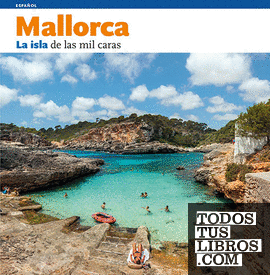 Mallorca, la isla de las mil caras