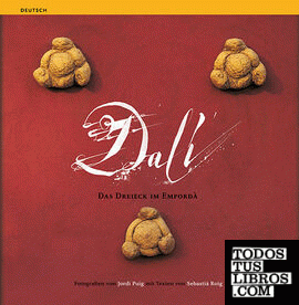 Dalí, das Dreieck im Empordà
